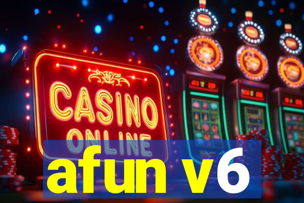 afun v6